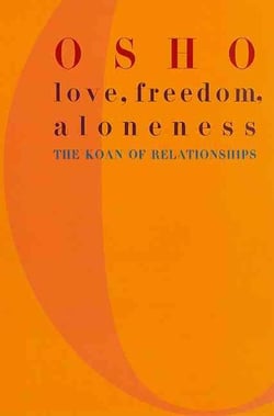 Love, freedom and aloneness