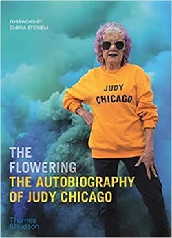 The flowering the autobiography of judy chicago