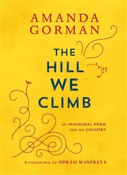 Amanda gorman the hill we climb an inaugural poem for the country