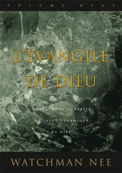 L'Évangile de Dieu Tome 2 : Comprendre la vérité du salut dynamique de Dieu