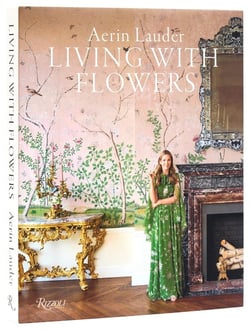 Aerin Lauder : Living with flowers