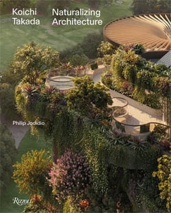 Koichi Takada : Naturalizing architecture
