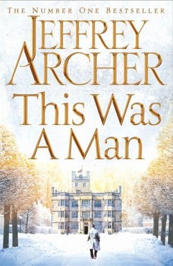 THIS WAS A MAN - THE CLIFTON CHRONICLES BOOK 7