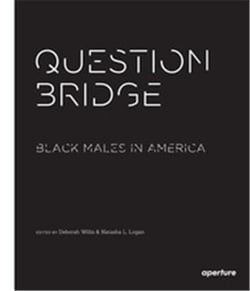 Question bridge black males in america