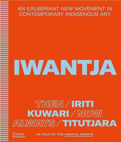 Iwantja : An exuberant new movement in contemporary indigenous art