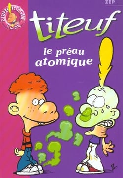 Titeuf Tome 8 : le préau atomique