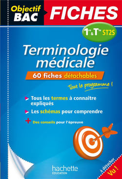 Objectif bac : terminologie médicale - 1ère et terminale st2s - fiches détachables