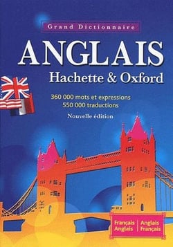 Grand dictionnaire anglais - Hachette & Oxford