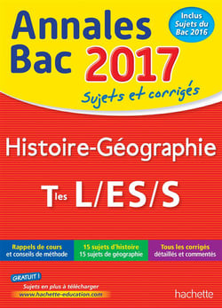 Annales bac - sujets et corrigés - 2017 - histoire-gégraphie - terminales l/es/s