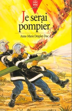 Je serai pompier