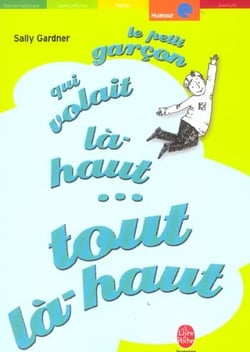 Le petit garcon qui volait la-haut... tout la-haut...