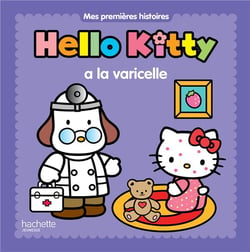 Hello kitty - hello kitty a la varicelle
