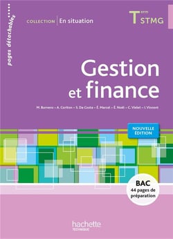En situation : gestion et finance - terminale STMG - livre d el'élève (édition 2015)