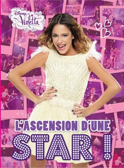 Violetta - l'ascension d'une star
