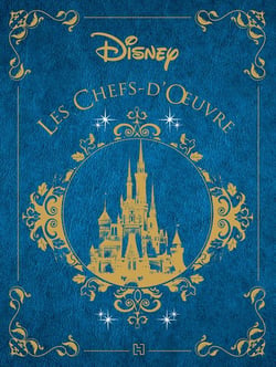 Les chefs d'oeuvre disney