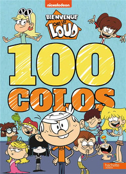 Bienvenue chez les Loud - 100 colos