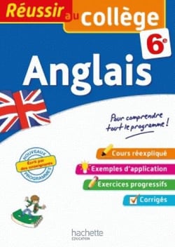 Réussir au collège : anglais - 6e
