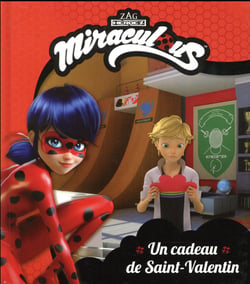 Miraculous - RC - Le cadeau de Saint-Valentin