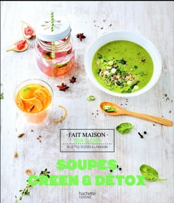 Soupes, green & détox