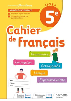 Fleurs d'encre : cahiers de français : 5ème