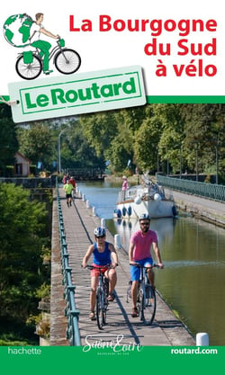 Guide du Routard : la Bourgogne du sud à vélo