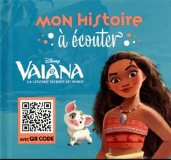VAIANA - Mon Histoire à Ecouter [QR code] - L'histoire du film - Disney