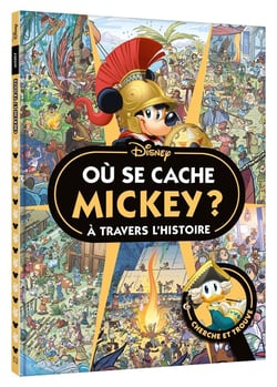 Où se cache... : Mickey ? À travers l'Histoire