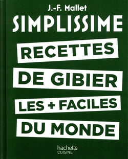 Simplissime : les recettes de gibier les + faciles du monde