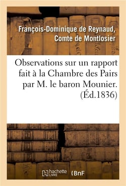 Observations sur un rapport fait a la chambre des pairs, au nom d'une commission speciale - chargee