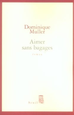 Aimer sans bagages