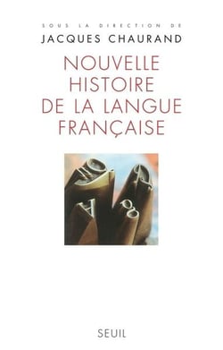 Nouvelle histoire de la langue francaise - nouvelle edition