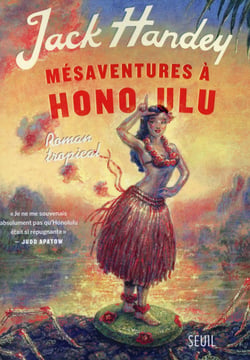 Mésaventures à Honolulu - roman tropical