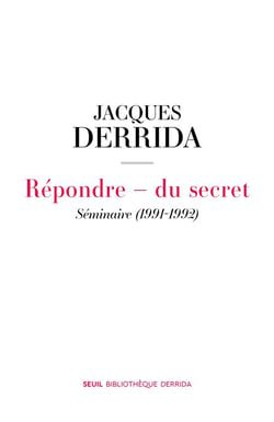Séminaire (1991-1992) : Répondre, Du secret