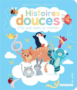 Histoires douces à lire avec papa et maman