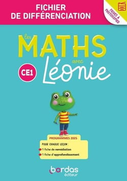 Les maths avec Léonie : CE1 - Fichier de différenciation à photocopier (édition 2025)