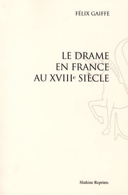 La drame en france au xviiie siècle