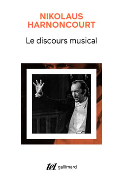 Le discours musical - pour une nouvelle conception de la musique