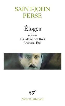 Éloges - la gloire des rois - anabase -Exil