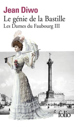 Les dames du Faubourg Tome 3 : le génie de la Bastille