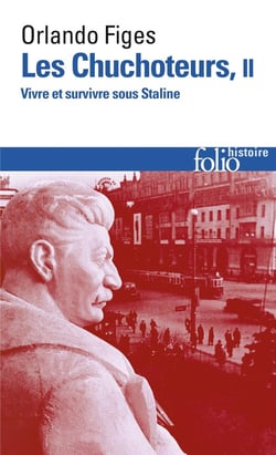 Les chuchoteurs Tome 2 - vivre et survivre sous Staline