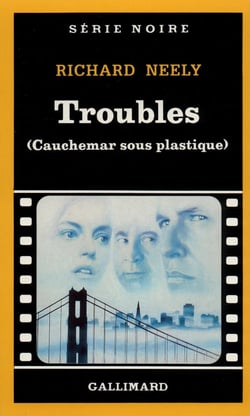 Troubles (cauchemar sous plastique)