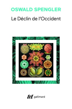 Le déclin de l'Occident - esquisse d'une morphologie de l'histoire universelle