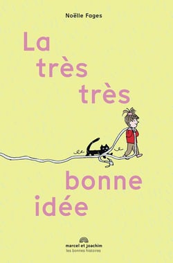 La très très bonne idée
