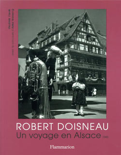 Robert Doisneau - un voyage en Alsace, 1945