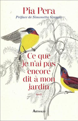 Ce que je n'ai pas encore dit à mon jardin