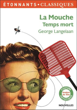 La mouche, temps mort