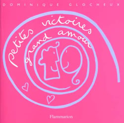 Petites victoires grand amour