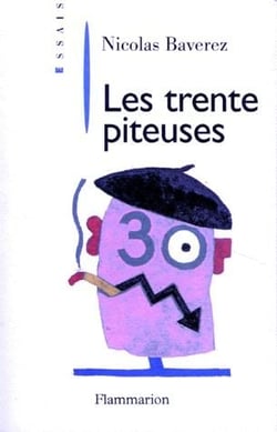 Les Trente piteuses