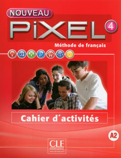 METHODE PIXEL : niveau 4 - cahier d'activités