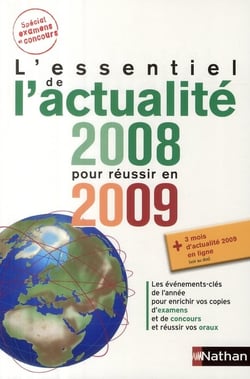 L'essentiel de l'actualité 2008 pour réussir en 2009